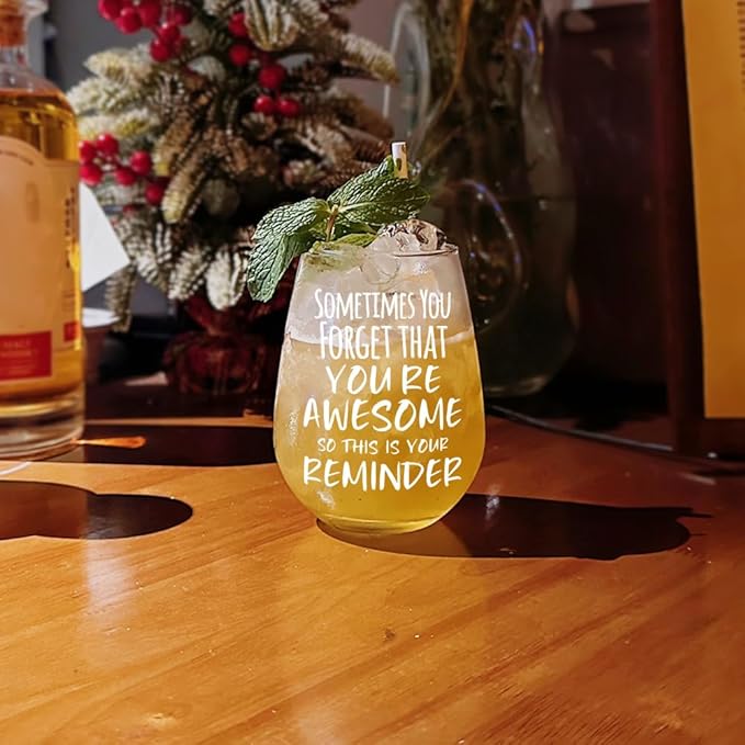 Sometimes You Forget That You are Awesome Wine Glasses, Funny Inspirational Sayings Mug Birthday Graduation Gifts for Women Mom BFF Sister Girl Friends Daughter Coworker-124
