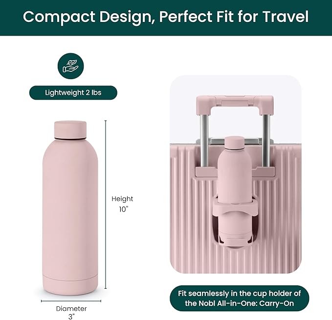 NOBL Stainless Steel Water Bottle,17 oz, 500 ml, Double Wall Vacuum Insulation, Sealed Bottle Keeps Drinks Cold 24 Hrs & Hot 12 Hrs, Leak Proof, Fits Noble Carry-On Cup Holder - Pink