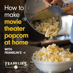 Franklin's Gourmet Popcorn - Movie Night Bundles - Whirley Popper, 28 oz. Organic Popcorn Kernels, 19 oz. Butter Flavored Salt, 30 oz. Butter Flavored Coconut Oil