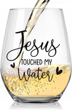 Jesus Touched My Water Wine Glasses, Funny Christian Gift for Women Gifts for Birthday Mom Father's Day Friendship Gifts (Clear-JESUS)