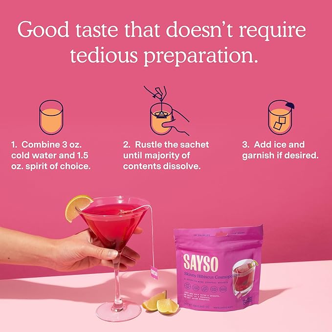 SAYSO: Skinny Hibiscus Cosmo Craft Cocktail Tea Bag | Enjoy an Instant Cosmopolitan or Mocktail in Under 1 Min, <1G Sugar, 10 Calories, Vegan, Kosher, Non-GMO, 8 Count