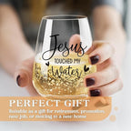 Jesus Touched My Water Wine Glasses, Funny Christian Gift for Women Gifts for Birthday Mom Father's Day Friendship Gifts (Clear-JESUS)