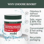 Roobi Professional Espresso Machine Descaling Powder. Carbon Neutral Espresso Descaler Powder. Up to 21 uses, 600gr.