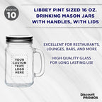 DISCOUNT PROMOS Custom Libbey Handle Mason Jars w/Lids 16 oz. Set of 10, Personalized Bulk Pack - Traditional style, High standard - Clear