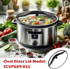 SCVP609-KLS Oval Glass Crock Pot Lid Compatible with Rival and Hamilton Beach Black Decker 6-Quart Crock Pot & Slow Cooker