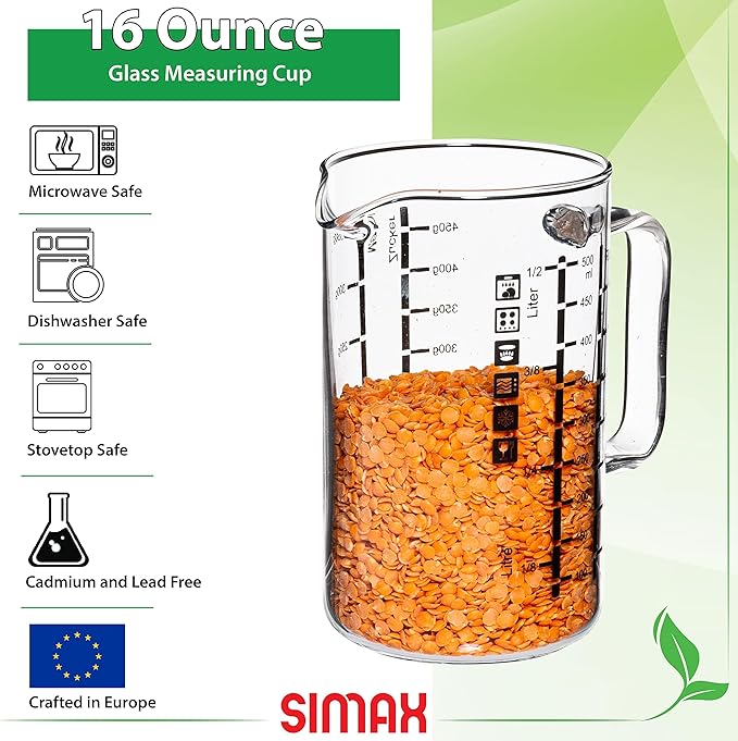 Simax Glass Measuring Cup, 16 Ounce Durable Borosilicate Glass, Easy to Read Metric Measurements, Liter, Milliliter, Ounce, Sugar Grams, Flour Grams, Drip Free Spout, Microwave and Dishwasher Safe